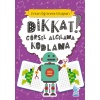 Dikkat! Görsel Algılama Kodlama