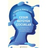 Cesur Büyüyen Çocuklar