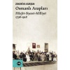 Osmanlı Arapları Hilafet- Siayset Milliyet (1798-1918)