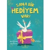 Sana Bir Hediyem Var!