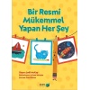 Bir Resmi Mükemmel Yapan Her Şey