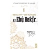 Cennetle Müjdeli 10 Sahabe - 1 Hz. Ebû Bekir (R.a.)