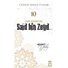 Cennetle Müjdeli 10 Sahabe - 10 Saîd Bin Zeyd (R.a.)