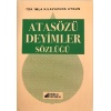 Atasözleri Deyimler Sözlüğü