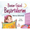 Benim Güzel Başörtülerim