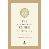 The Ottoman Empire A History