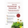 A’dan Z’ye Aromaterapi Karışımları – 5