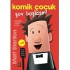 Komik Çocuk - Şov Başlasın!