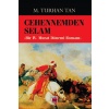 Cehennemden Selam-Bir Iv. Murat Dönemi Romanı