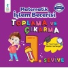 Matematik İşlem Becerisi Toplama Ve Çıkarma 1. Seviye