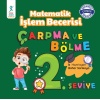 Matematik İşlem Becerisi Çarpma Ve Bölme 2. Seviye