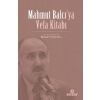 Mahmut Balcı’ya Vefa Kitabı