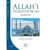 Allahı Öğreniyorum