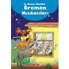 Çocuklar Için En Meşhur Masallar - Bremen Mızıkacıları Hayal Ve Odak Geliştirici Masallar