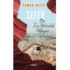 Sefer Bir İçe Yolculuk Hikayesi