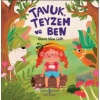 Tavuk, Teyzem Ve Ben