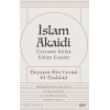 İslam Akaidi - Üzerinde İttifak Edilen Esaslar