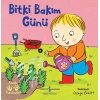 Bitki Bakım – Minik Yardımcılar