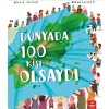 Dünyada 100 Kişi Olsaydı