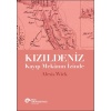 Kızıldeniz - Kayıp Mekânın İzinde