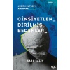 Cinsiyetlendirilmiş Bedenler  –Judith Butler’ı Anlamak