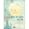 Bay Ay İçin Müzik