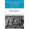 Beyaz Zambaklar Ülkesinde