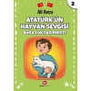 Atatürkün Hayvan Sevgisi