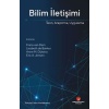 Bilim İletişimi Teori Araştırma Uygulama