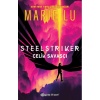 Steelstriker: Çelik Savaşçı