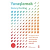 Yavaşlamak