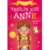 Yeşilin Kızı Anne 3 - Adanın Kızı (Çocuklar İçin)