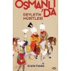 Devletin Müritleri –Osmanlı Dünyasında Din Ve Devlet İnşası