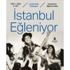 İstanbul Eğleniyor 1955 - 2023 (2. Cilt)