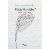 Katip Bartleby - Bir Wall Steet Hikayesi