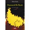 Dayanacak Bir Bacak