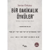 Bir Dakikalık Öyküler