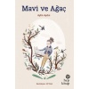 Mavi Ve Ağaç