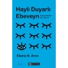 Hayli Duyarlı Ebeveyn