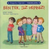 Ben Tek, Siz Hepiniz! - Değerler Eğitimi Yardımlaşma