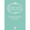 Mezarından Kalkan Şehit