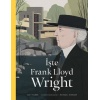 İşte Frank Lloyd Wright