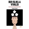 Bir Islıkla Vivaldi