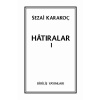 Hatıralar I