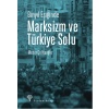 Binyıl Eşiğinde Marksizm Ve Türkiye Solu