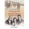 Yahya Kemal Ve Nâzım Hikmet - Uzak Dünyaların Yakınları