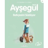 Ayşegül Serisi 25 - Bahçesini Süslüyor