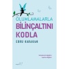 Olumlamalarla Bilinçaltını Kodla