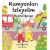 Kamyonları İzleyelim