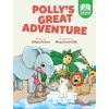 Pollys Great Adventure - Pre - Intermediate - Level 2 A2